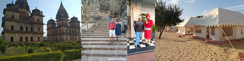 guests of namaste holiday enjoying their stay by visiting gwalior fort, orchha cenatophs, and jaisalmer sand dunes